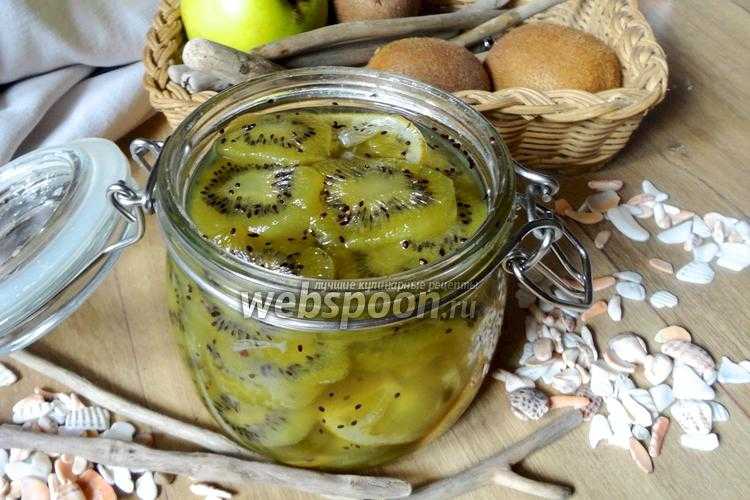 Варенье из киви - как приготовить с бананом, лимоном или апельсином по пошаговым рецептам с фото
