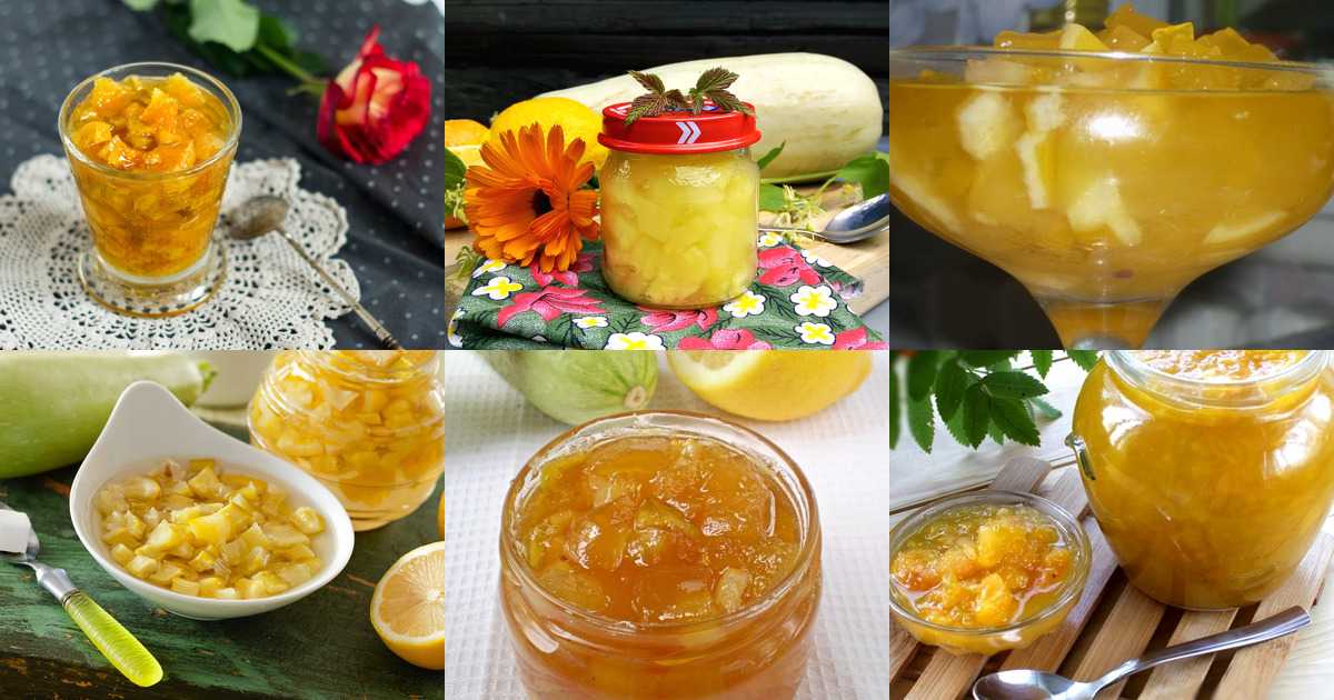 Варенье из кабачков — 10 рецептов на зиму с лимоном, апельсином